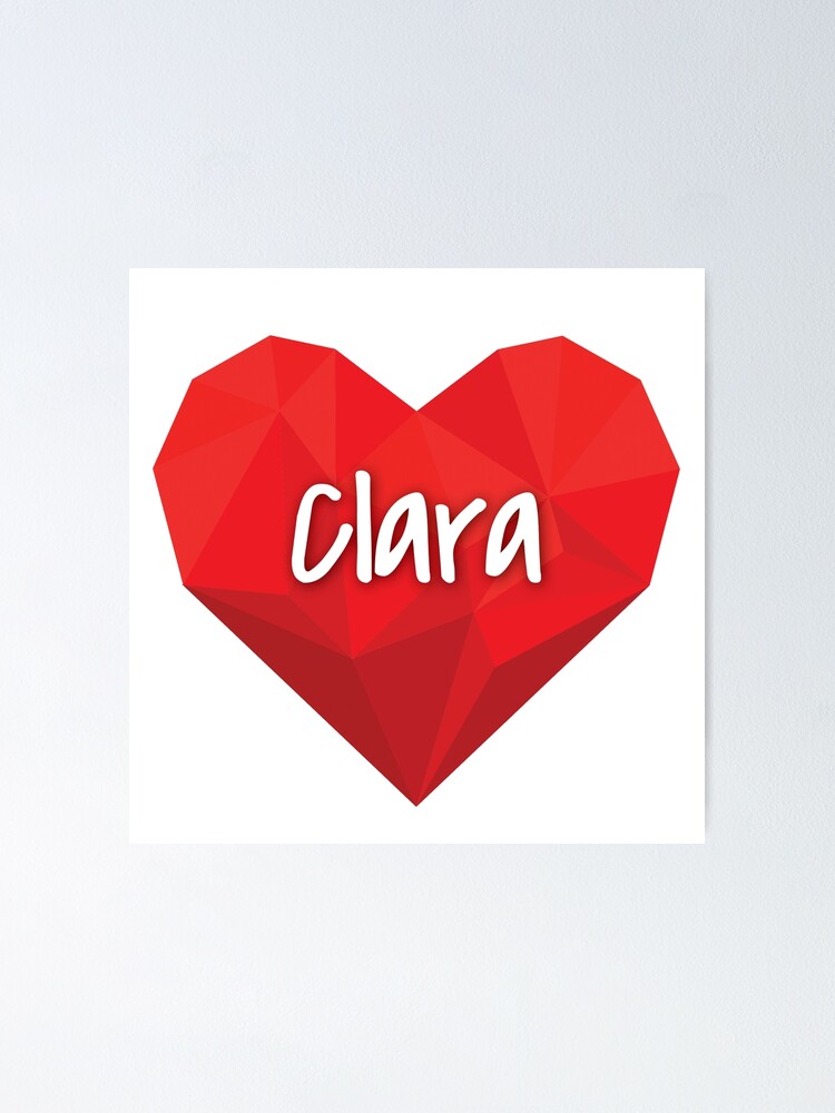 Póster «Clara en mi corazón para siempre amor» de elpatron Redbubble