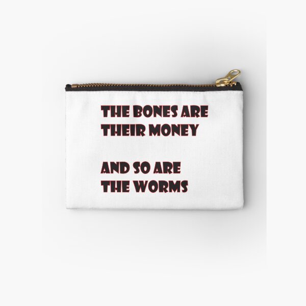 Aperçu de l'œuvre Les os sont leur argent - Je pense que tu devrais partir créée et vendue par GothMerch.