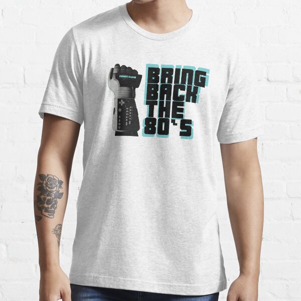 Bring Back the 80's Essential T-Shirt