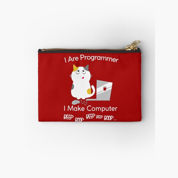 Item preview, I are Programmer, I make Computer Beep Boop Beep Beep Boop for Computer Geek Nerd and Techie designed and sold by trendyzcom.