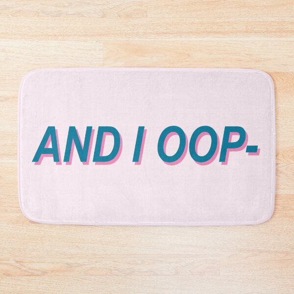 Item preview, And I Oop- designed and sold by FullTimeFangirl.