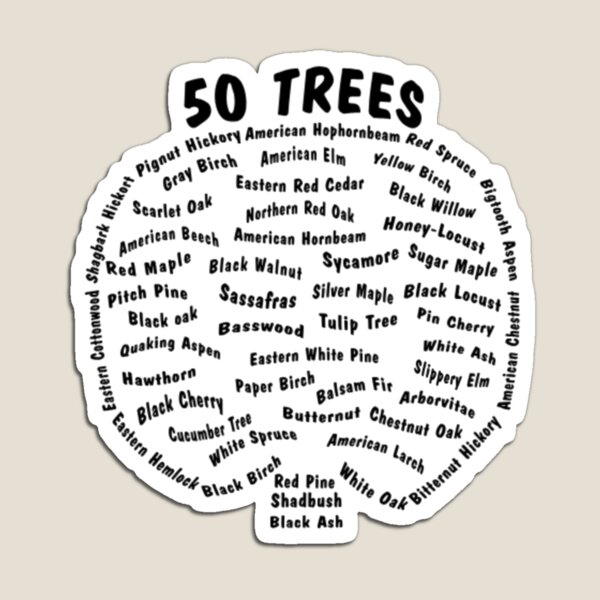 50 Trees Arbor Day Arborist Plant Tree Forest Gift. Magnet