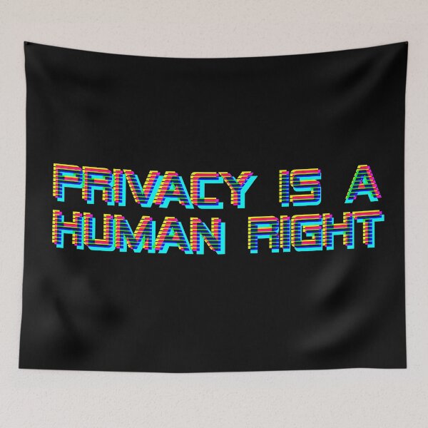 Item preview, Privacy Is A Human Right - CMYK designed and sold by MOREDANKMEMES.