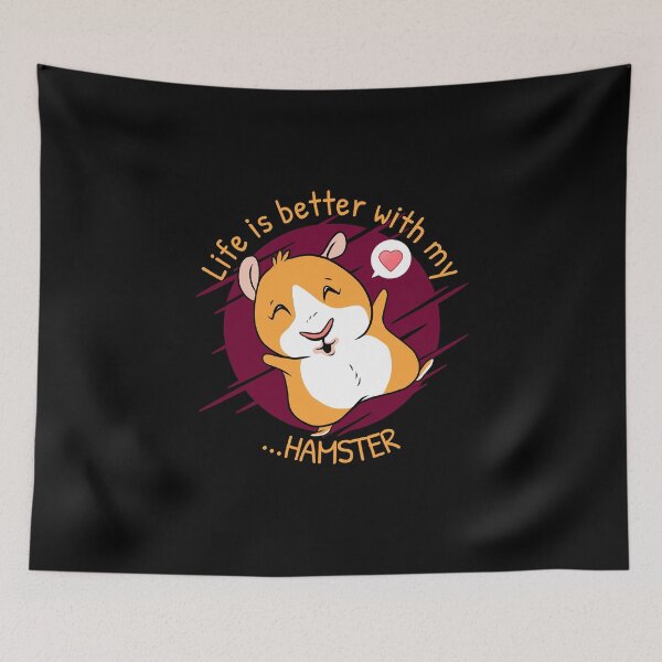 Item preview, Life is better with my hamster designed and sold by Weilichesmag.