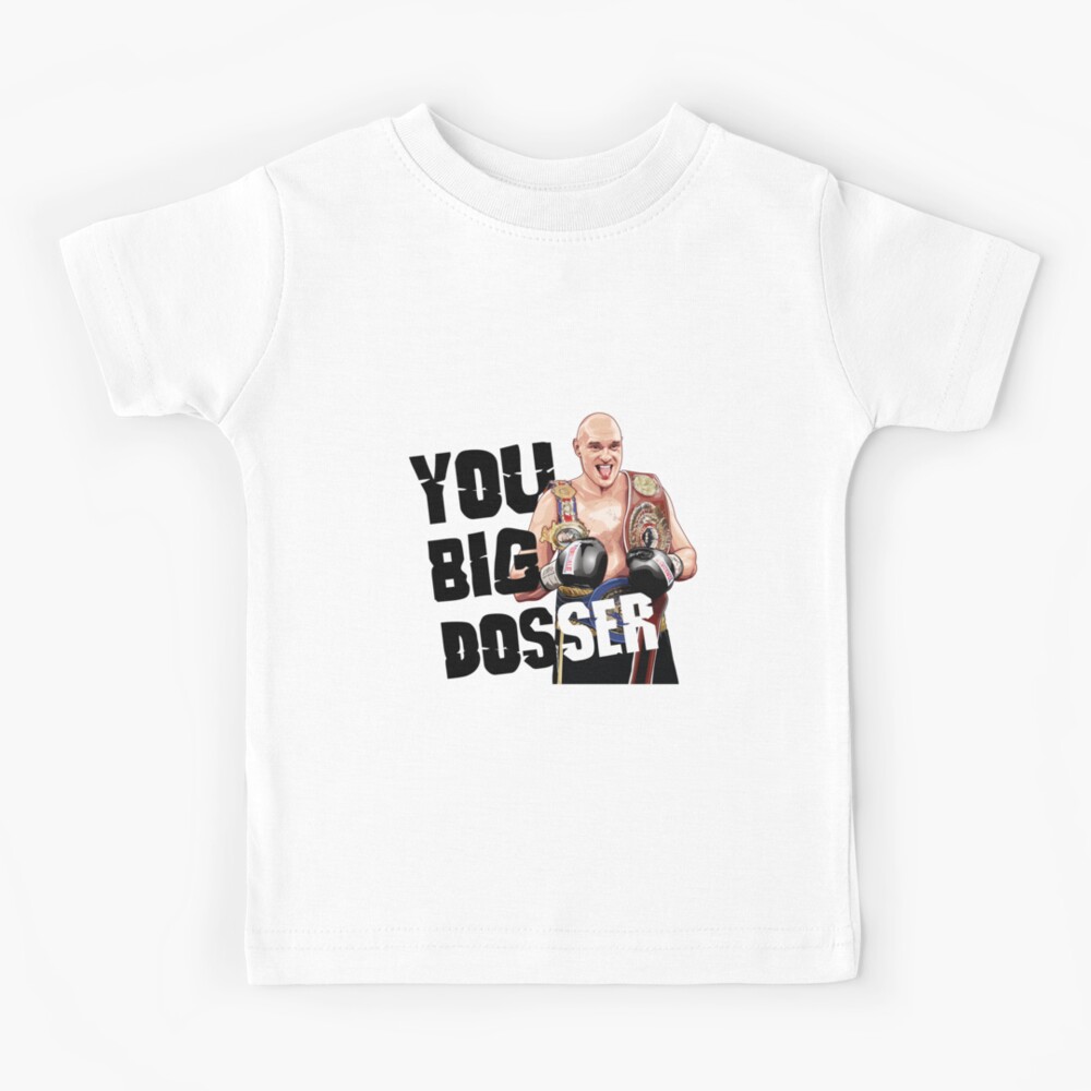 tyson fury dosser t shirt