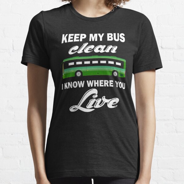 Gift For Bus Driver Funny Gift Essential T-Shirt