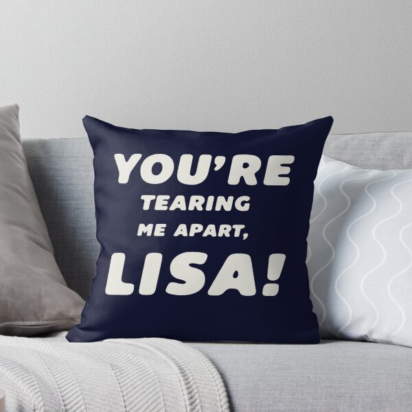 Item preview, You are tearing me apart Lisa designed and sold by Epictshirt.