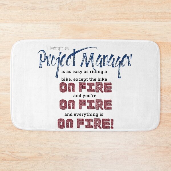 Item preview, Copy of funny project manager saying on fire designed and sold by Awesomefamily.