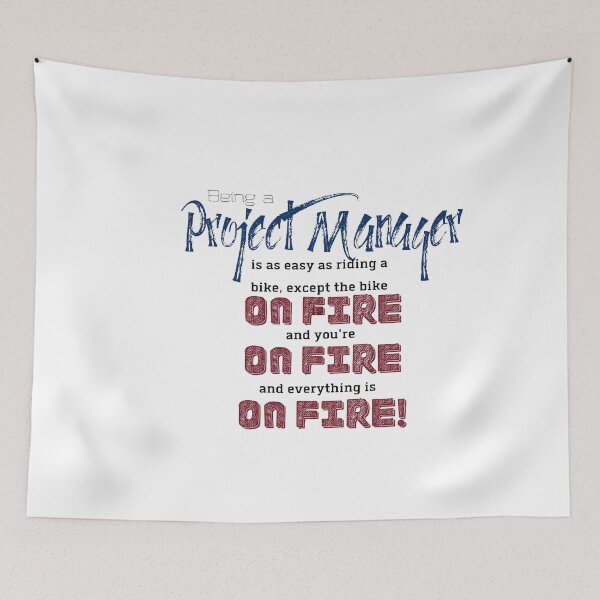 Item preview, Copy of funny project manager saying on fire designed and sold by Awesomefamily.