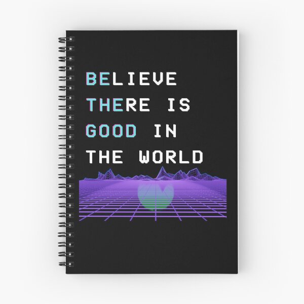 Item preview, believe there is good in the world - be the good designed and sold by GrasslandDesign.