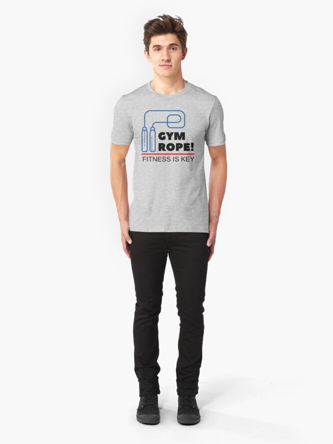 Alternate view of Gym Rope Fitness is key Slim Fit T-Shirt