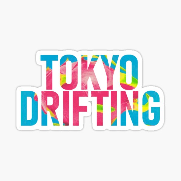 Tokyo Drifting Stickers Redbubble - tokyo drift roblox id code loud