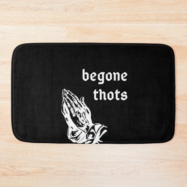 Item preview, begone thots designed and sold by GrasslandDesign.