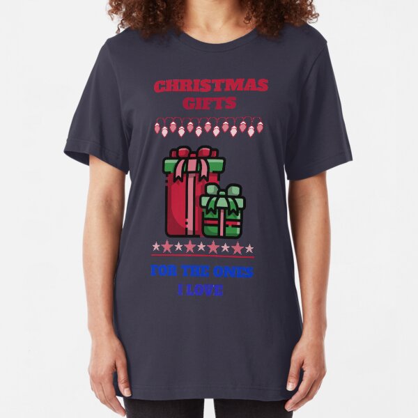 Christmas Gifts for the Loved Ones Slim Fit T-Shirt