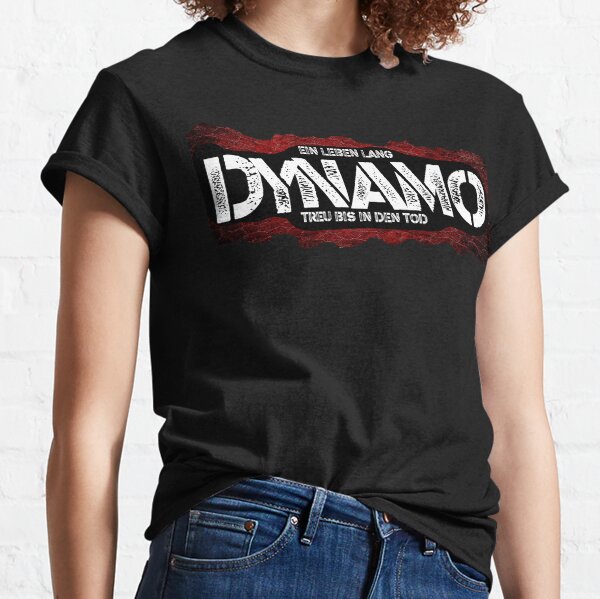 Dynamo treu bis in den Tod Classic T-Shirt