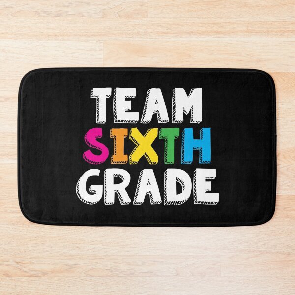 Item preview, Team Sixth Grade designed and sold by teesaurus.