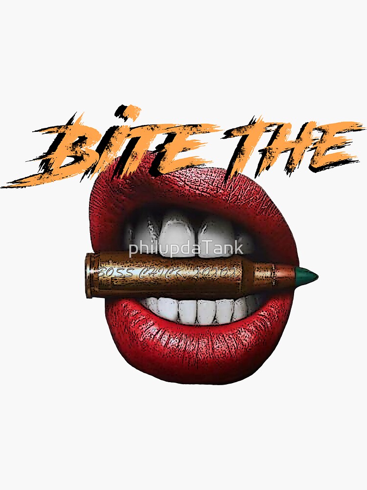 “bite the bullet " Sticker for Sale by philupdaTank | Redbubble