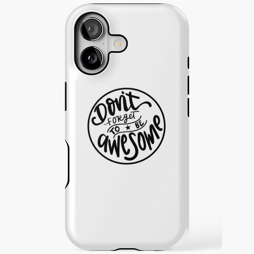 Don't Forget to Be Awesome Sticker