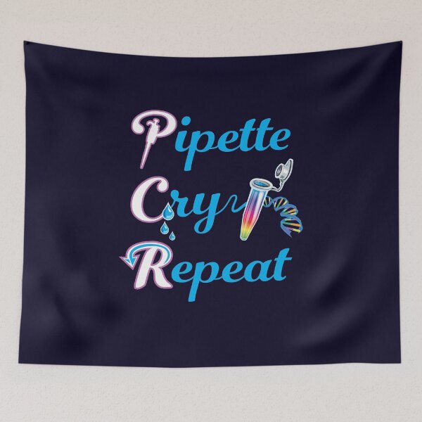 Item preview, PCR Pipette Cry Repeat Funny Design for DNA Biotechnology Lab Techs and Scientists designed and sold by Zit-Zat-Zot.