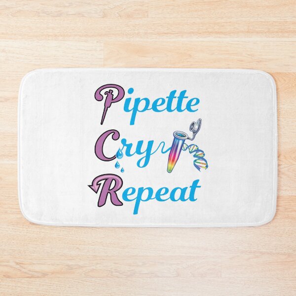 Item preview, PCR Pipette Cry Repeat Funny Design for DNA Biotechnology Lab Techs and Scientists designed and sold by Zit-Zat-Zot.