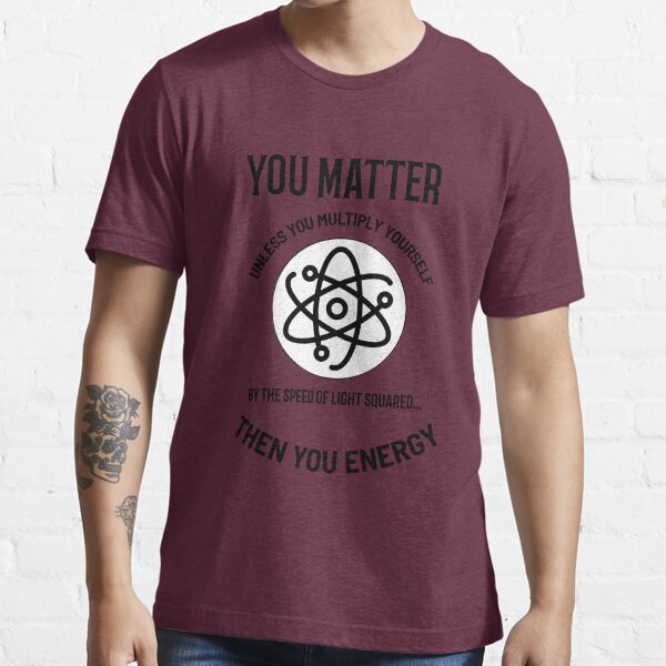 You Matter  Essential T-Shirt