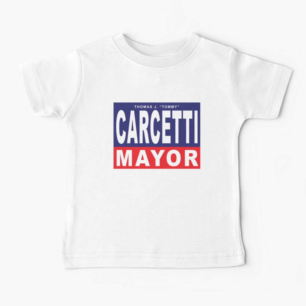 Carcetti for Mayor Baby T-Shirt