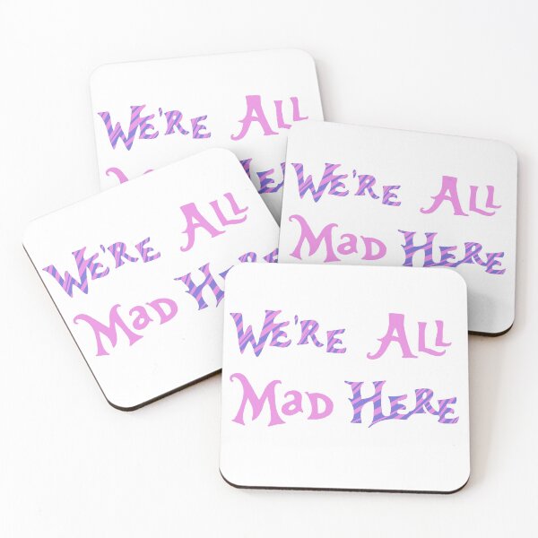 Item preview, We’re All Mad Here designed and sold by notastranger.