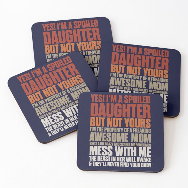 Item preview, I'm A Spoiled Daughter But Not Yours For Women Girls designed and sold by Dolphin Graphic.