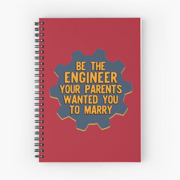 Item preview, Be the Engineer Your Parents Wanted You to Marry Version 2 designed and sold by teeworthy.