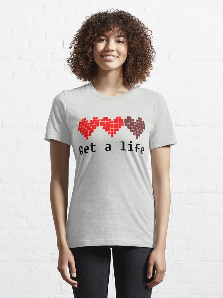 Alternate view of Get A Life Essential T-Shirt