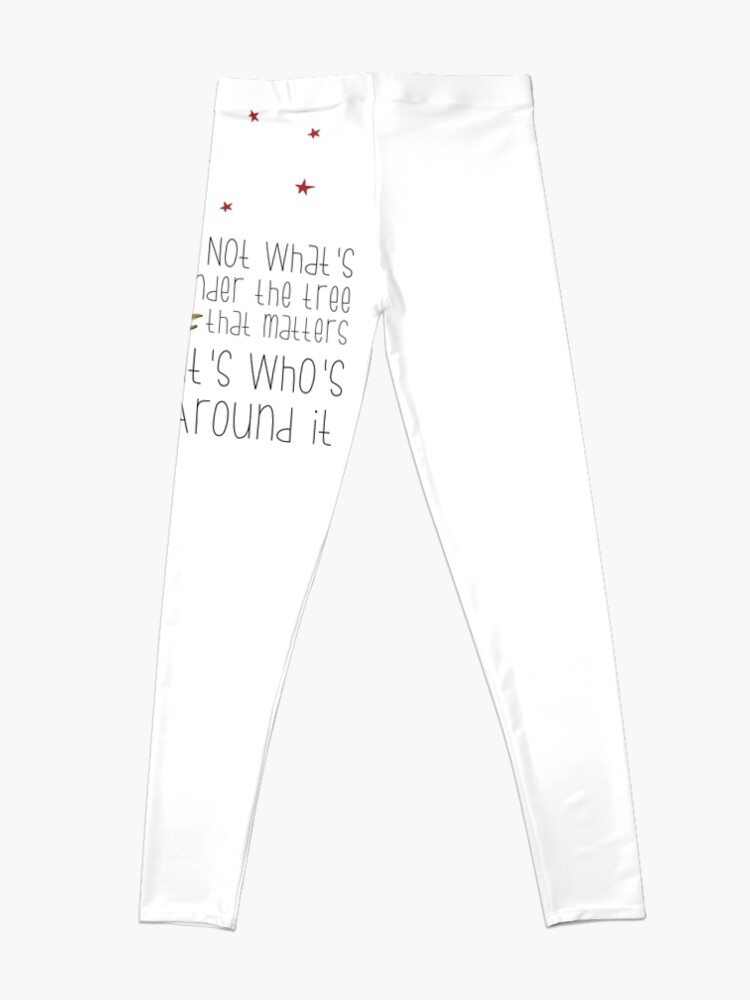 Alternate view of Its Whos Around That matters Leggings