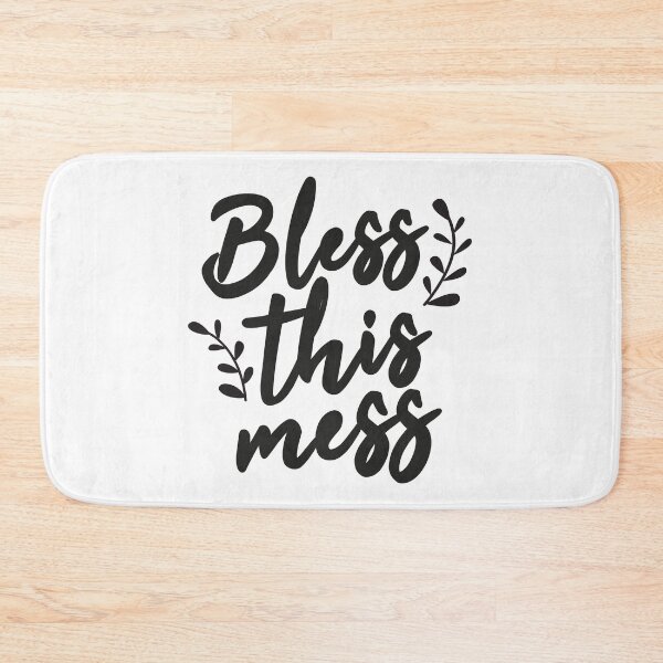 Item preview, "Bless this mess" quote designed and sold by aperte.