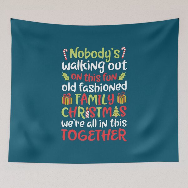 Item preview, Nobody's Walking Out On This Fun Old Family Christmas  designed and sold by amethystdesign.
