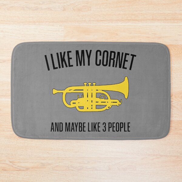 Item preview, I LIKE MY CORNET AND MAYBE LIKE 3 PEOPLE - Funny trumpet gift / Funny cornet gift designed and sold by HEJAshirts.