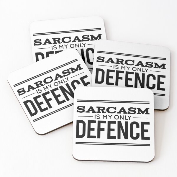 Item preview, Sarcasm Is My Only Defence designed and sold by juvajay.