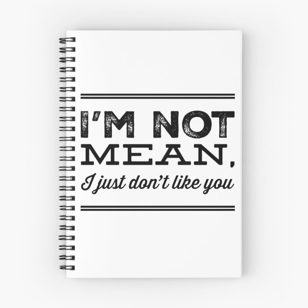 Item preview, I'm Not Mean, I Just Don't Like You designed and sold by juvajay.