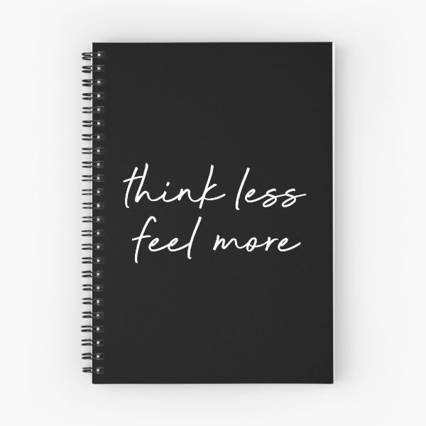 Item preview,  Think less Feel more designed and sold by corbrand.