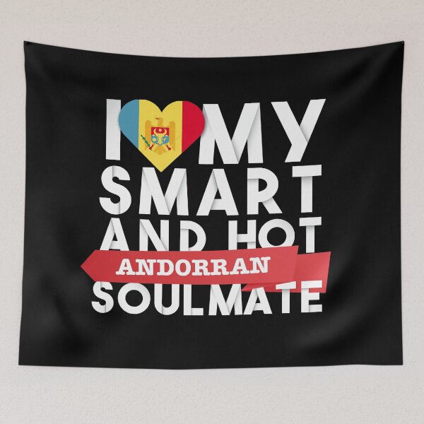 Item preview,  I love my smart and hot Andorran soulmate designed and sold by Urosek.