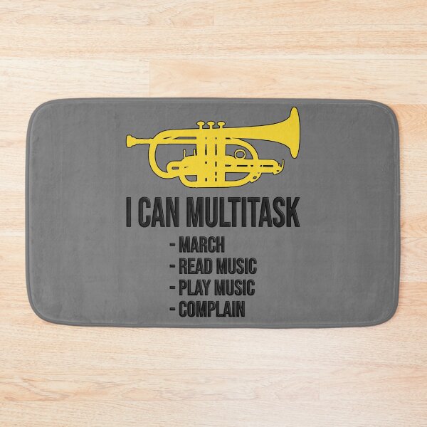 Item preview, Cornet - I CAN MULTITASK: march, read music, play music, complain! Funny trumpet gift / Funny cornet gift designed and sold by HEJAshirts.