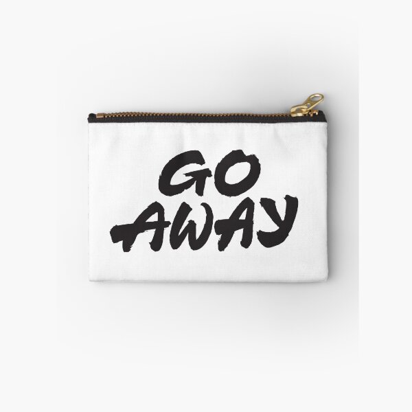 Item preview, Go Away designed and sold by Zagach Letters.