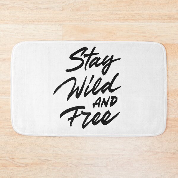 Item preview, Stay Wild And Free designed and sold by Zagach Letters.