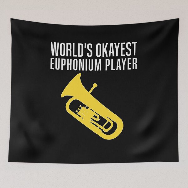 Item preview, WORLD'S OKAYEST EUPHONIUM PLAYER - funny Euphonium/ Baritone gift idea designed and sold by HEJAshirts.