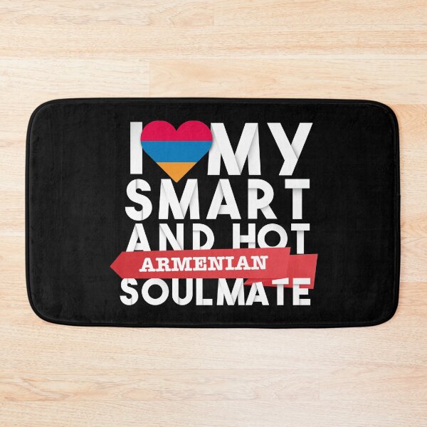 Item preview, I love my smart and hot Armenian soulmate designed and sold by Urosek.