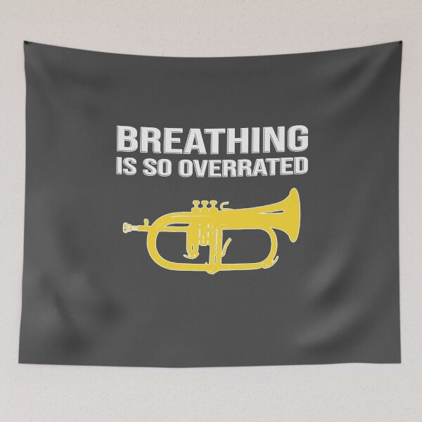 Item preview, Flugelhorn - BREATHING IS SO OVERRATED - Marching Band, Concert Band designed and sold by HEJAshirts.