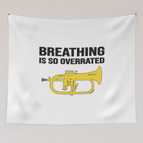 Item preview, Flugelhorn - BREATHING IS SO OVERRATED - Marching Band, Concert Band designed and sold by HEJAshirts.