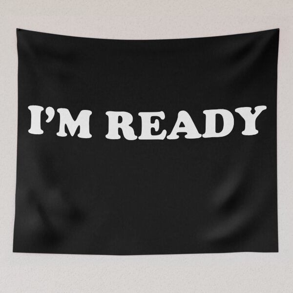 Item preview, I'm Ready designed and sold by rsty11.