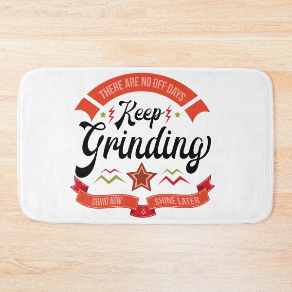Item preview, Keep Grinding Motivational Gift designed and sold by MclaughlinGifts.