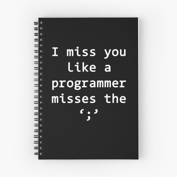 Aperçu de l'œuvre Tu me manques comme un programmeur manque le ';' créée et vendue par rsty11.