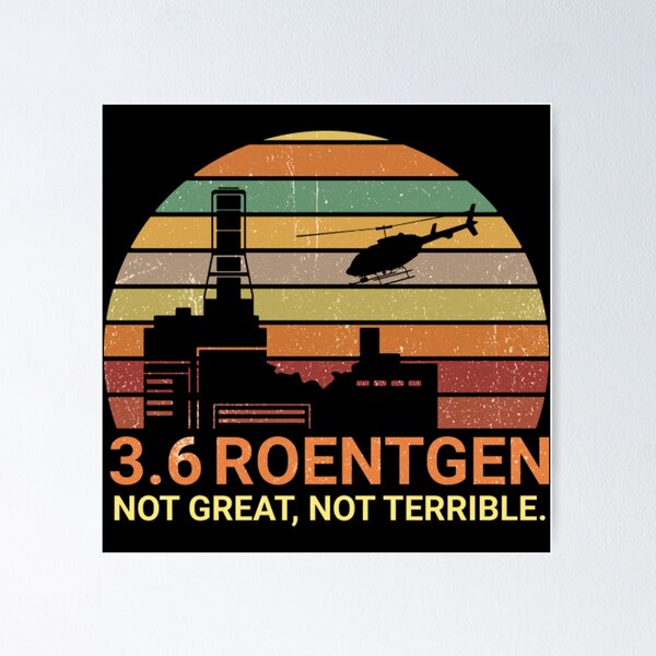 Artikel-Vorschau von 3.6 Röntgen Nicht großartig, nicht schrecklich Tschernobyl, Vintage Wissenschaftler T-Shirt,, designt und verkauft von Amin Alwani.