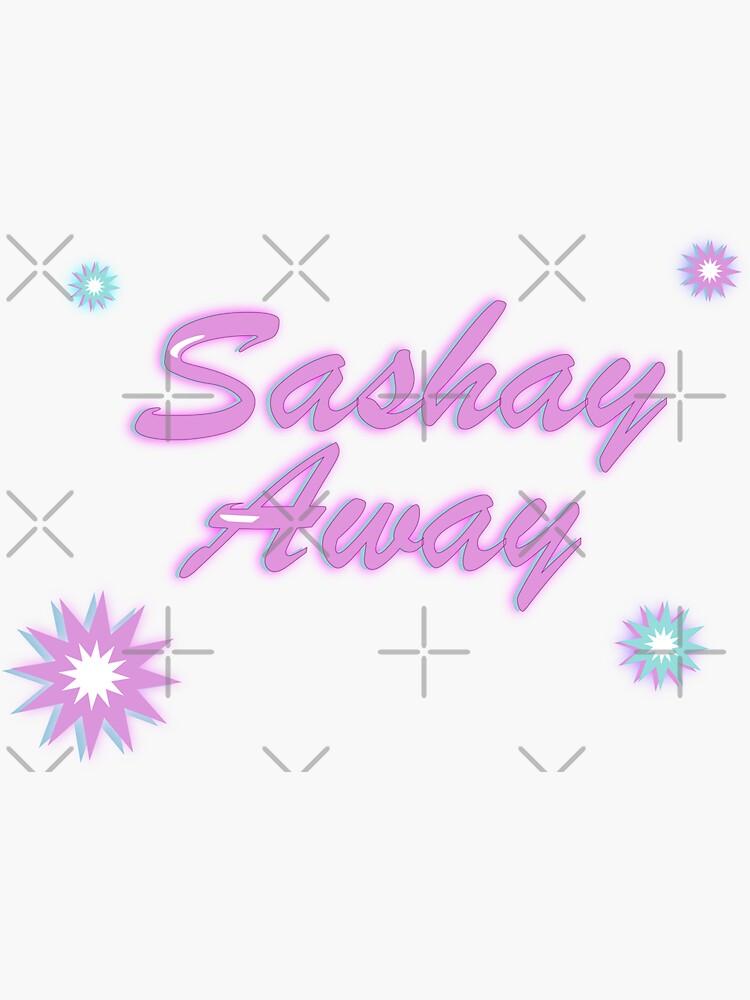 "Sashay Away (v2)" Sticker by KMGraphics99 Redbubble